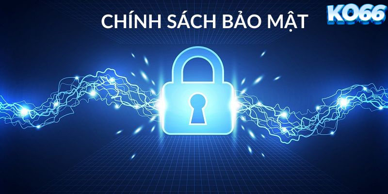 Những Yếu Tố Cần Có Trong Chính Sách Bảo Mật Ko66