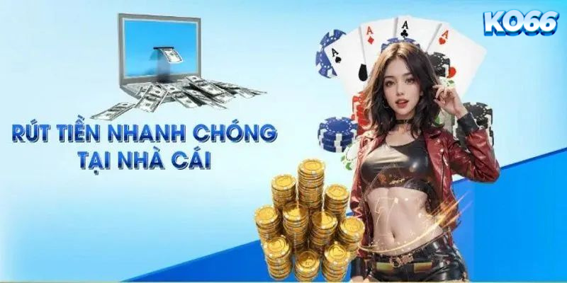 Tại sao việc rút tiền ko66 lại quan trọng?